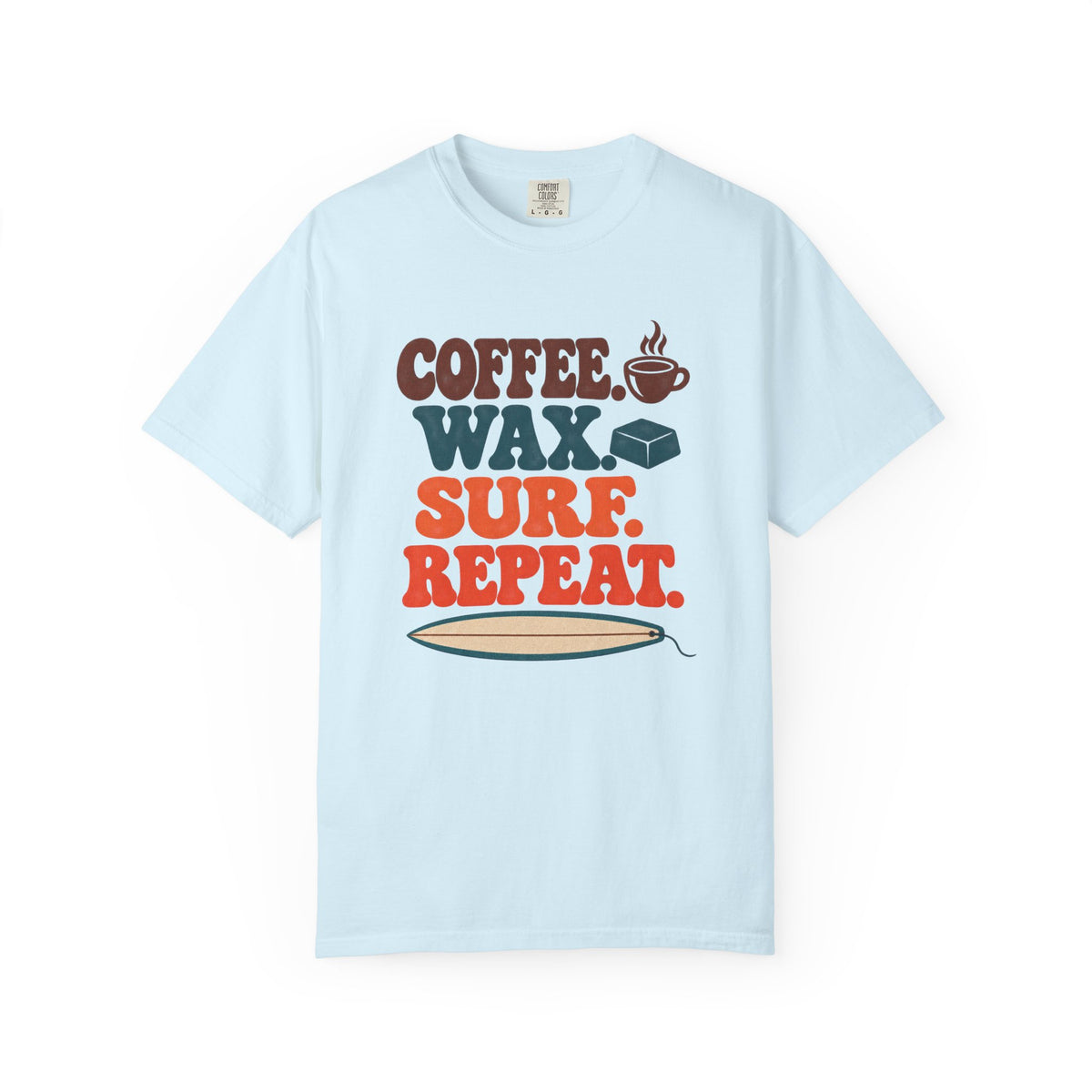 Coffee Wax Surf Repeat Tee | Funny Surfer Routine Shirt | Retro Surf T-Shirt | Comfort Colors Gift