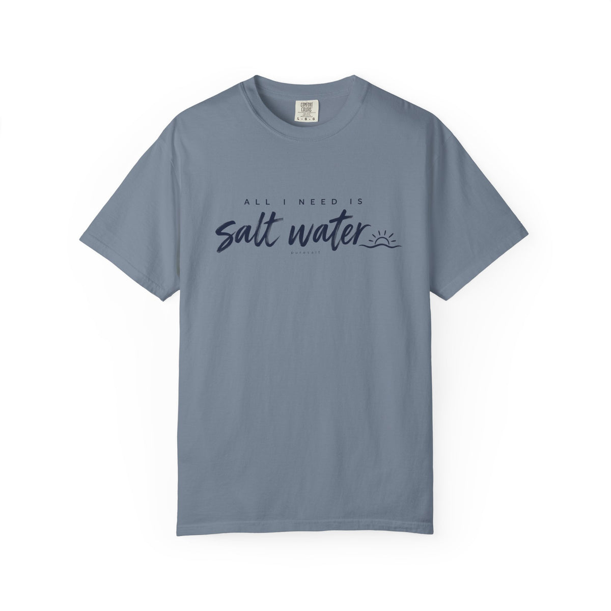 Salt Water Tee — "All I Need is Salt Water" Beach T-Shirt