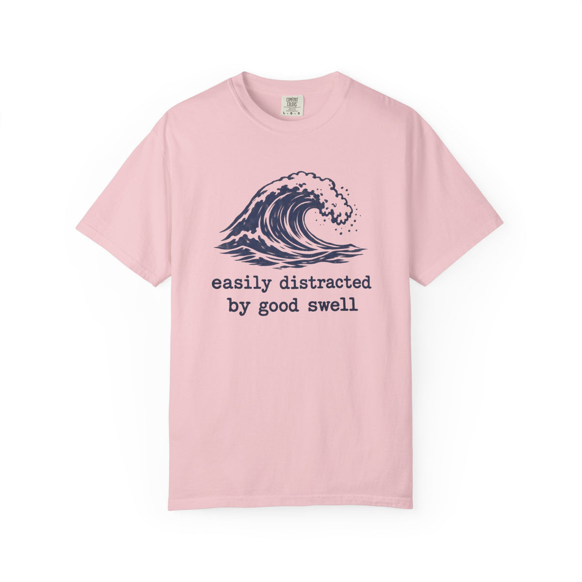 Easily Distracted By Good Swell Tee | Funny Surfer Shirt | Retro Wave T-Shirt | Comfort Colors Surf Gift