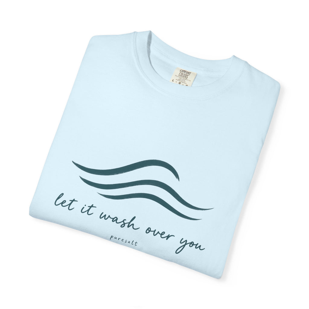 Let It Wash Over You waves T-Shirt | Minimal Ocean Script Tee