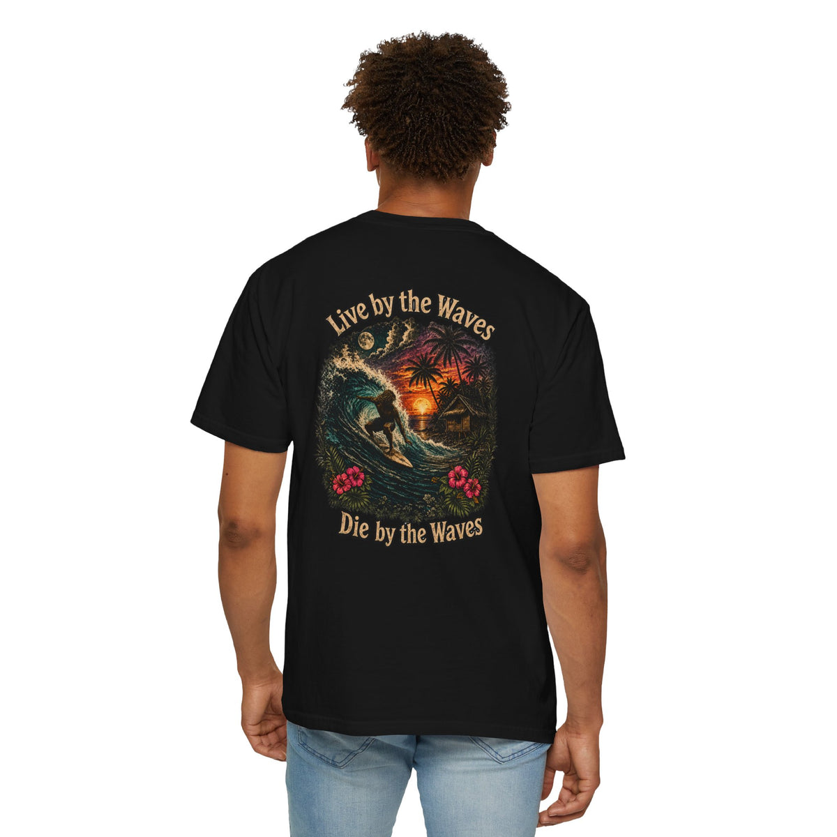 Live by the Waves Die by the Waves T-shirt | Surf Sunset Cabin Retro