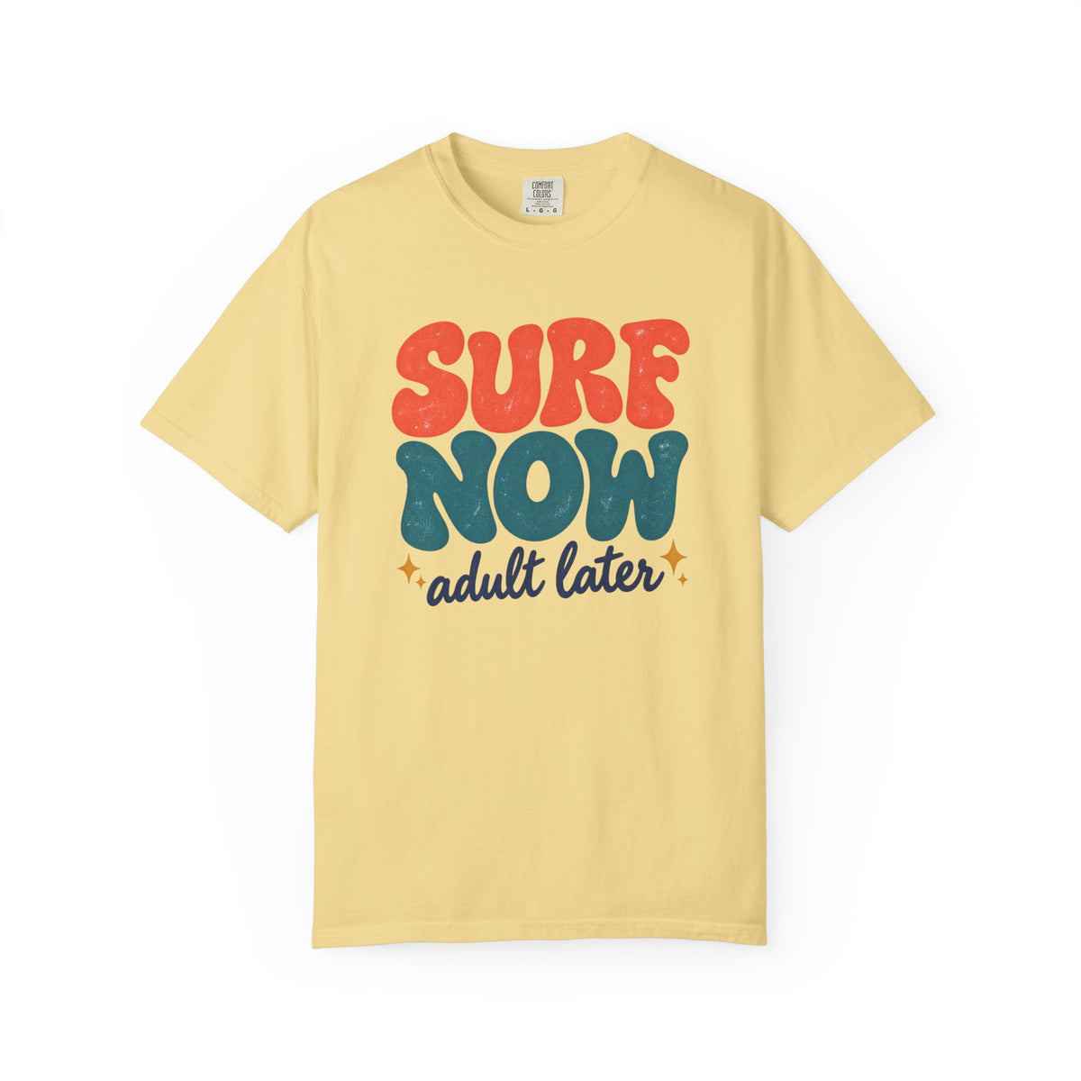 Surf Now Adult Later Tee | Funny Retro Surf Shirt | Groovy Beach T-Shirt | Comfort Colors Gift