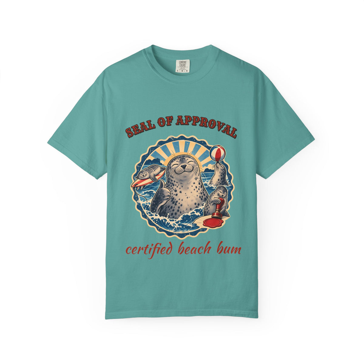 Seal Of Approval Shirt | Funny Seal Beach Bum Tee | Comfort Colors T-Shirt