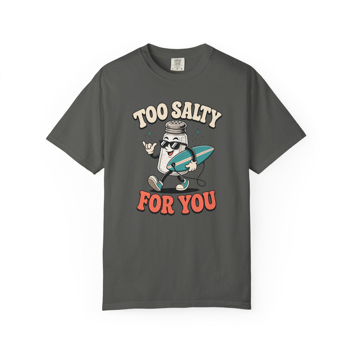 Too Salty For You Tee | Funny Salty Shirt | Retro Beach T-Shirt | Comfort Colors Gift