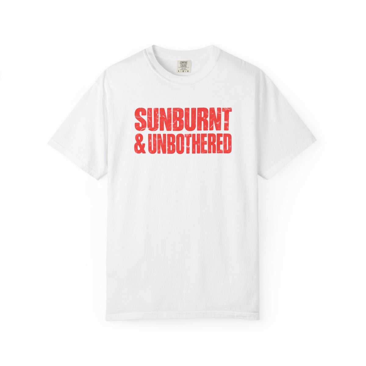 Sunburnt and Unbothered Tee | Funny Summer Shirt | Beach Vacation T-Shirt | Comfort Colors Womens Tee