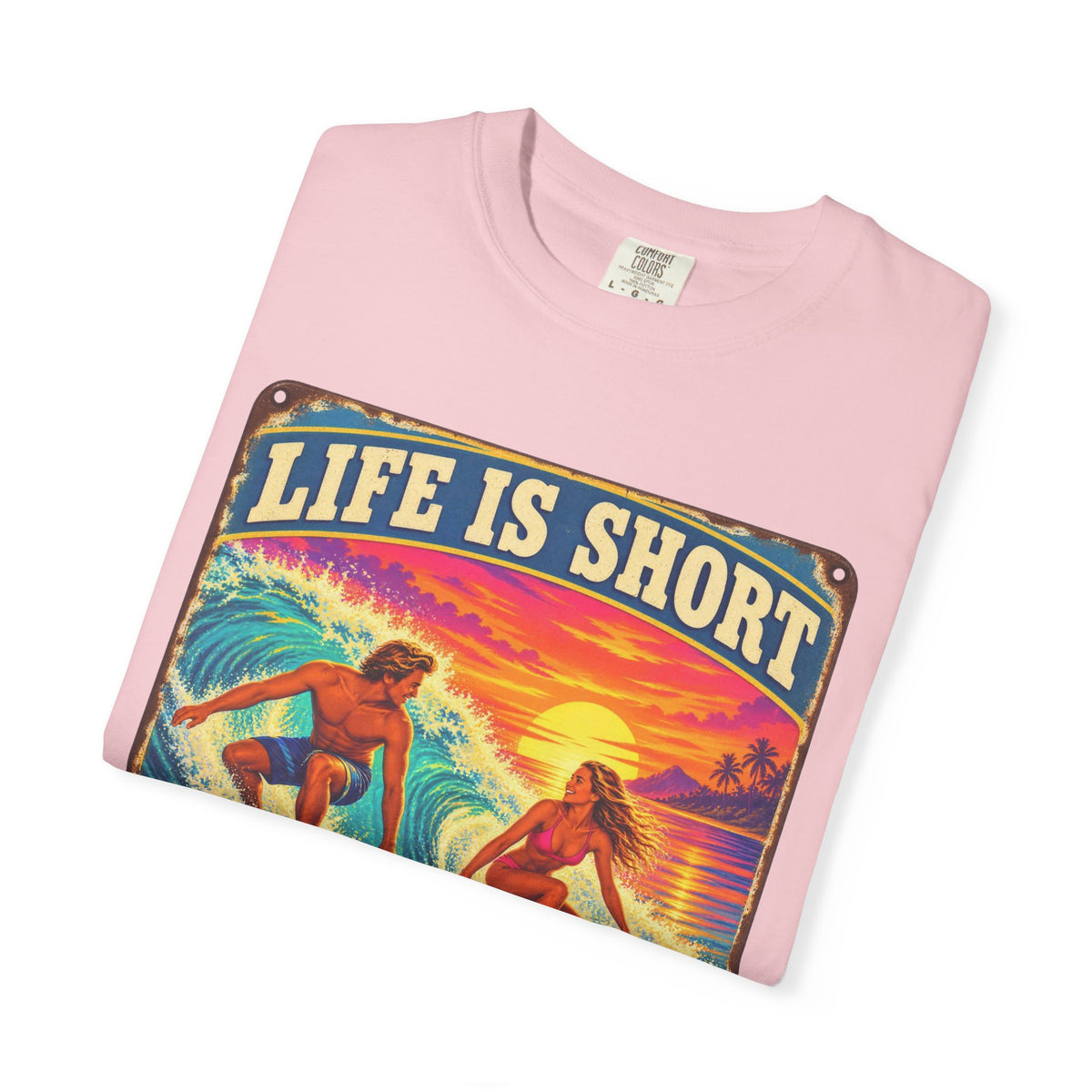 Life Is Short Paddle Out Together Tee | Surf Couple Tin Sign Shirt | Retro Sunset Wave T-Shirt | Comfort Colors