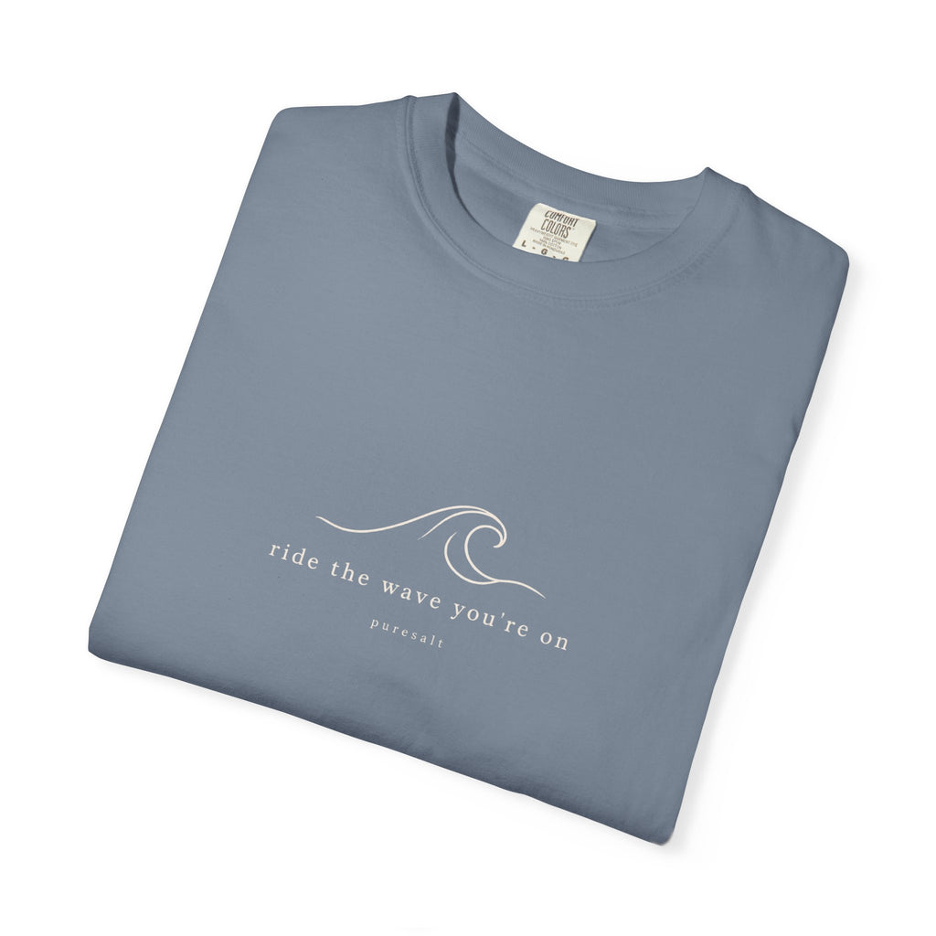 Wave Graphic T-Shirt — "Ride the Wave You're On" Relaxed Surf Tee