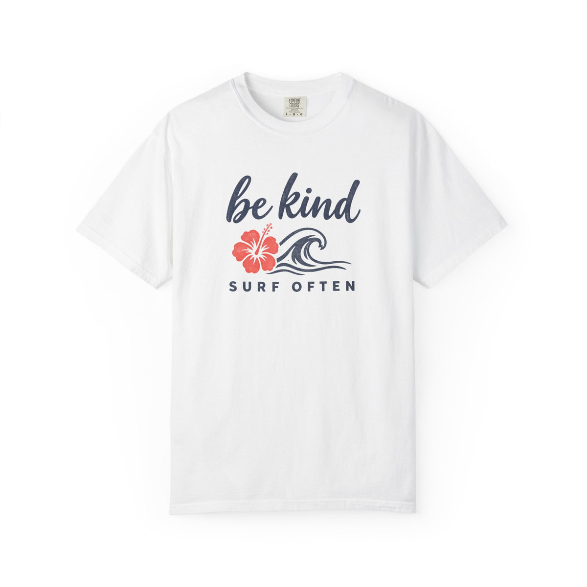Be Kind Surf Often Tee | Minimalist Hibiscus Wave Shirt | Positive Surf T-Shirt | Comfort Colors Gift