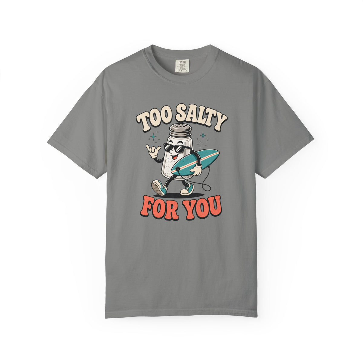 Too Salty For You Tee | Funny Salty Shirt | Retro Beach T-Shirt | Comfort Colors Gift