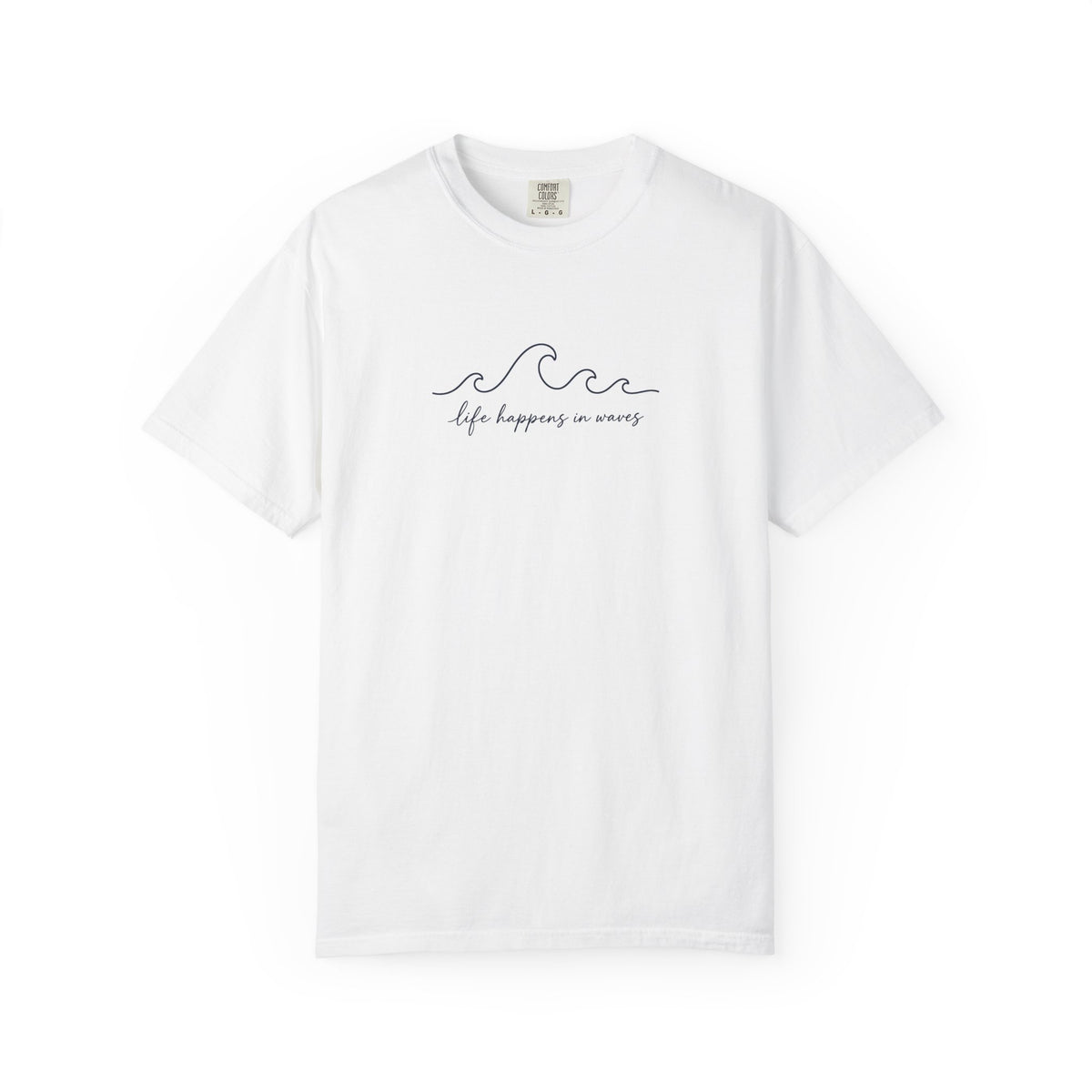 Life Happens In Waves Tee | Minimal Wave Line Shirt | Inspirational Ocean T-Shirt | Comfort Colors