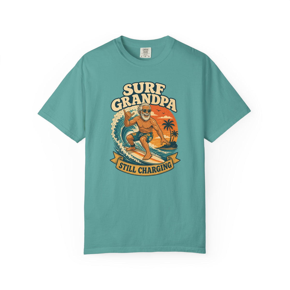 Surf Grandpa - Still Charging Tee | Surf Grandpa Shirt | Retro Beach T-Shirt | Comfort Colors Gift