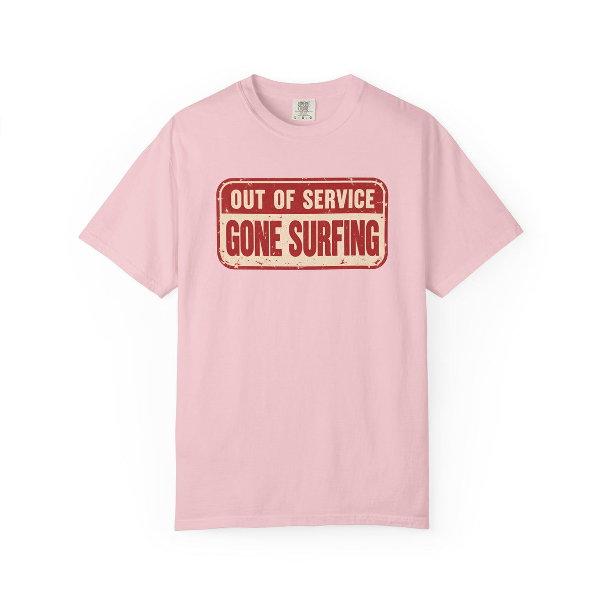Out Of Service Gone Surfing Tee | Funny Surfer Sign T-Shirt | Retro Surf Gift | Comfort Colors Beach Shirt