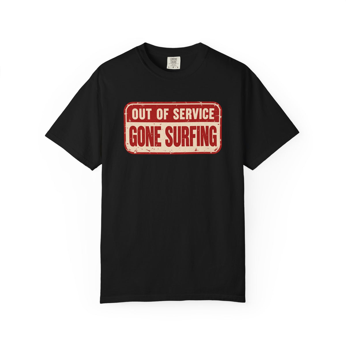 Out Of Service Gone Surfing Tee | Funny Surfer Sign T-Shirt | Retro Surf Gift | Comfort Colors Beach Shirt