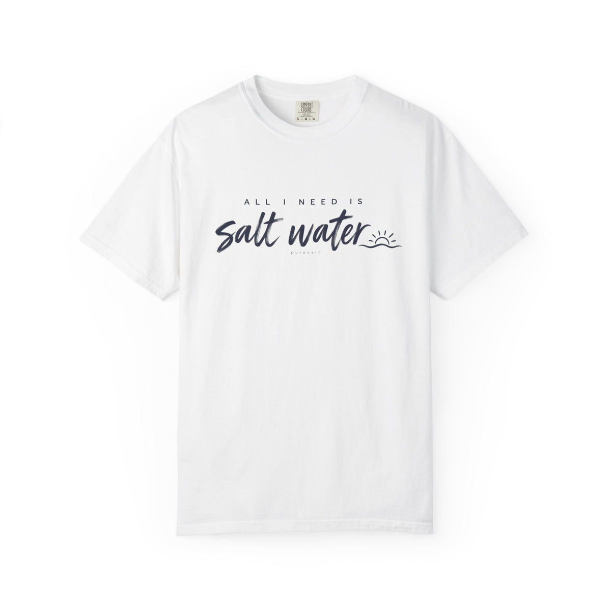 Salt Water Tee — "All I Need is Salt Water" Beach T-Shirt