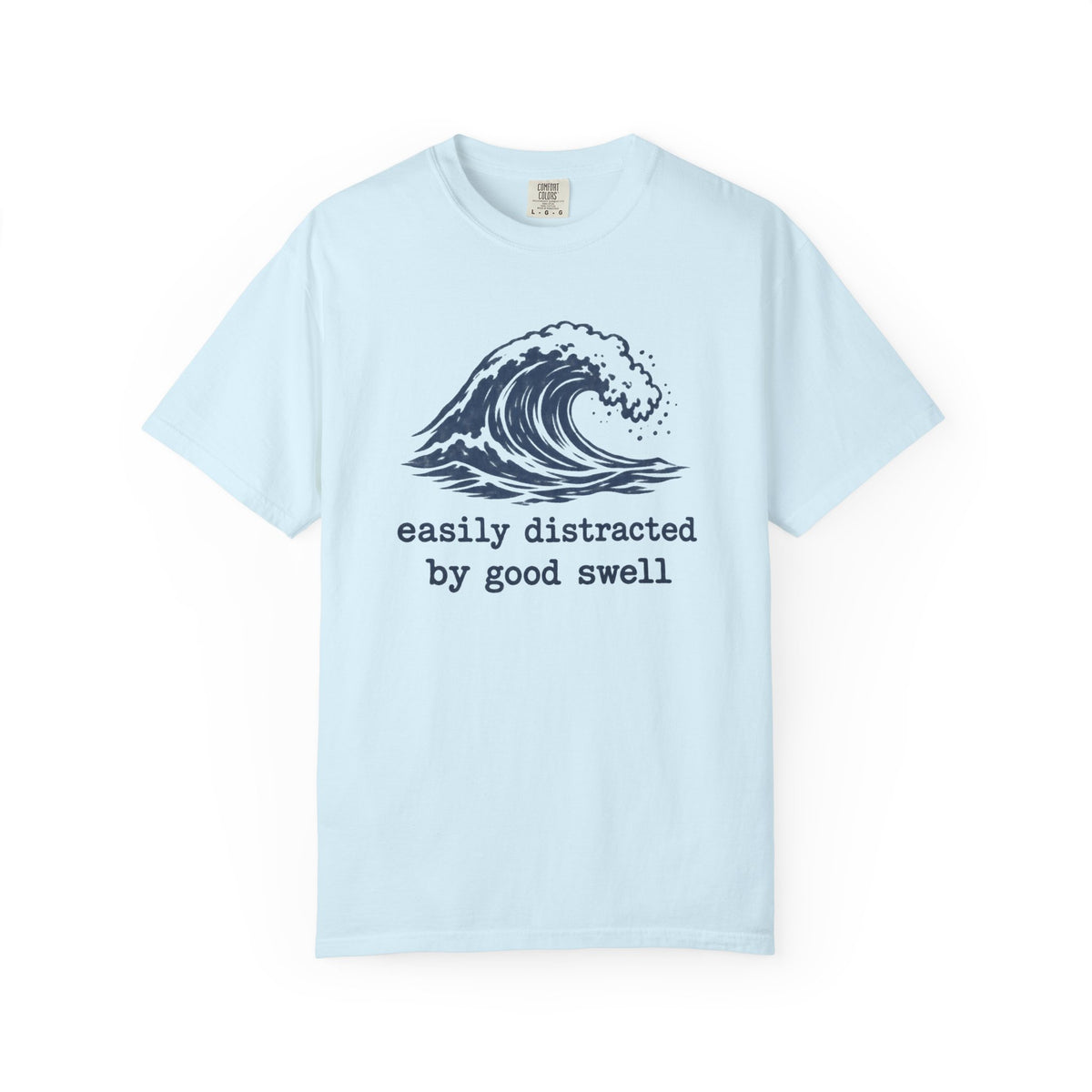 Easily Distracted By Good Swell Tee | Funny Surfer Shirt | Retro Wave T-Shirt | Comfort Colors Surf Gift