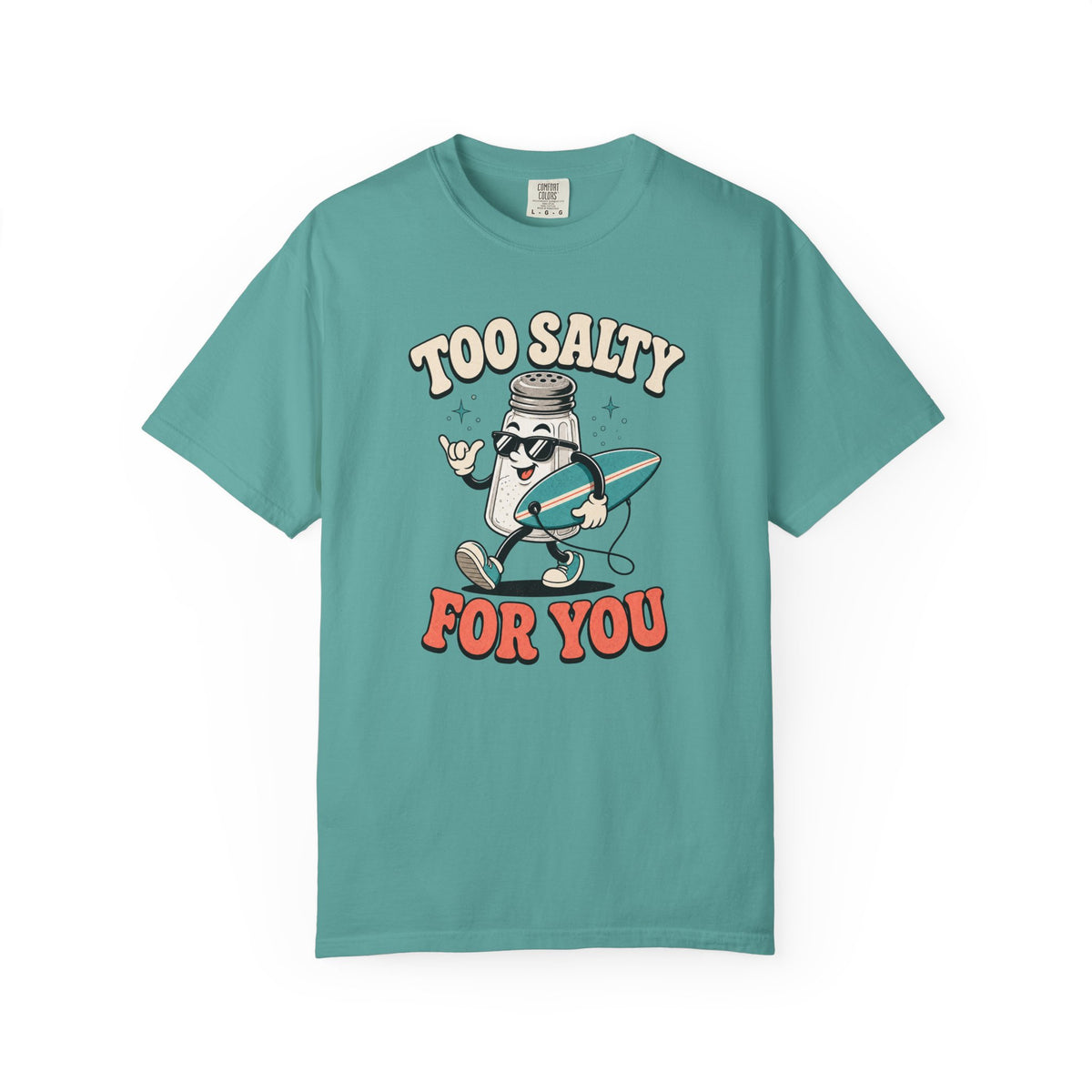Too Salty For You Tee | Funny Salty Shirt | Retro Beach T-Shirt | Comfort Colors Gift