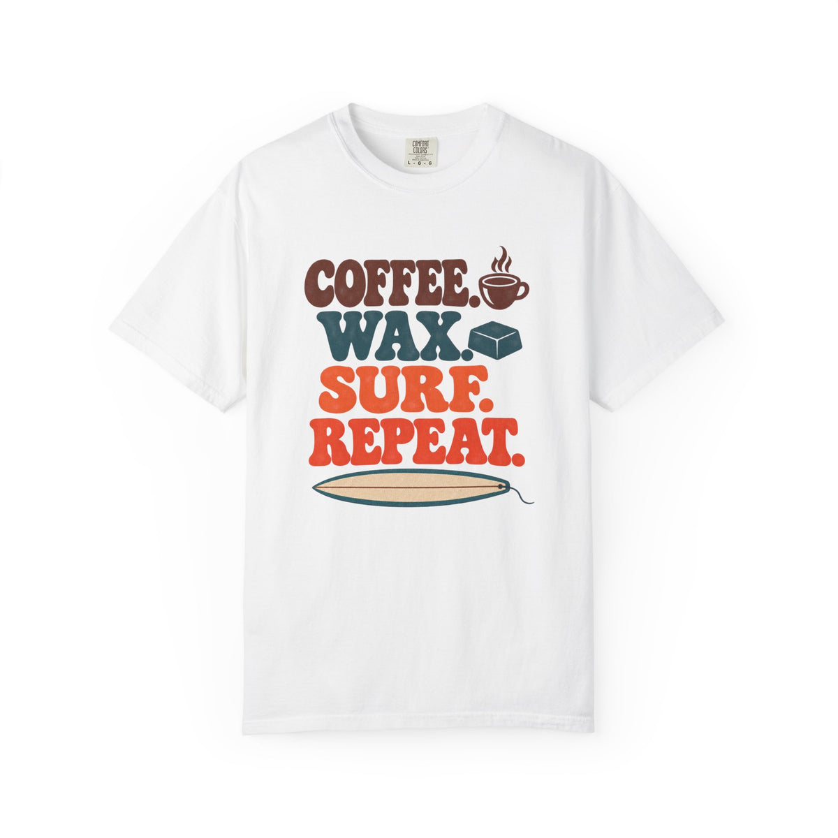 Coffee Wax Surf Repeat Tee | Funny Surfer Routine Shirt | Retro Surf T-Shirt | Comfort Colors Gift