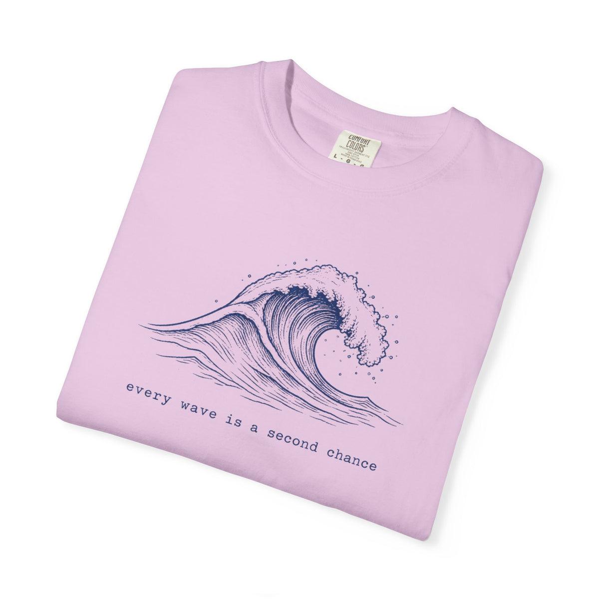 Every Wave Is A Second Chance Tee | Japanese Wave Ink Art Shirt | Inspirational Surf T-Shirt | Comfort Colors