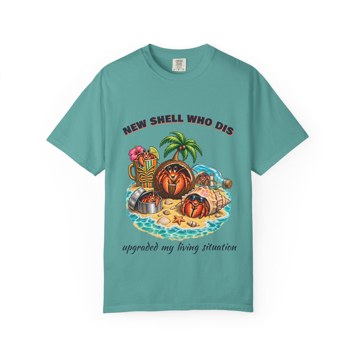 New Shell Who Dis Shirt | Funny Hermit Crab Tee | Comfort Colors T-Shirt