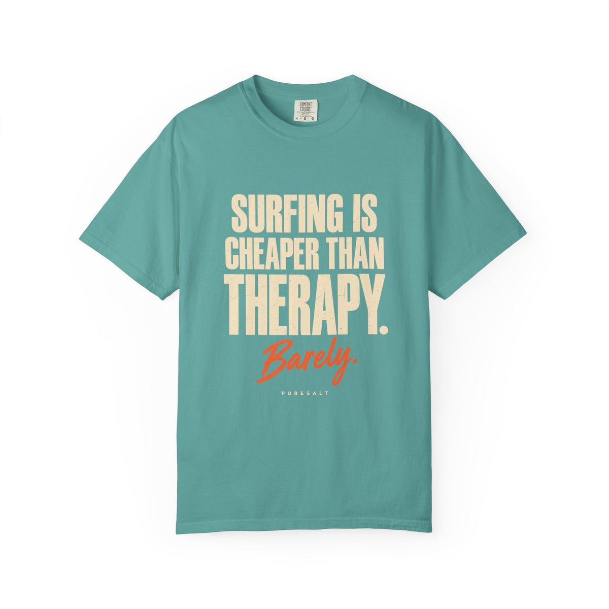 Surfing Is Cheaper Than Therapy tee | Surf Quote T-Shirt
