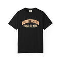 Born to Surf "Forced to Work" T-Shirt