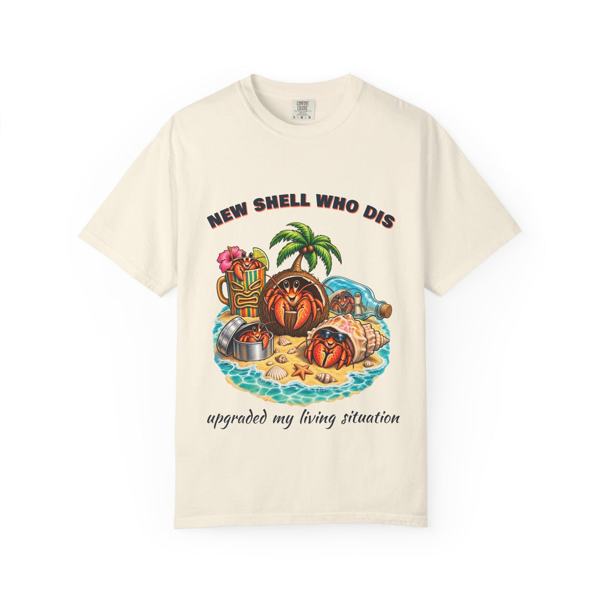 New Shell Who Dis Shirt | Funny Hermit Crab Tee | Comfort Colors T-Shirt