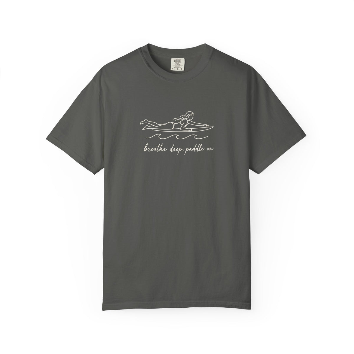 Breathe Deep, Paddle On Tee | Minimal Surf Shirt | Inspirational Ocean T-Shirt | Comfort Colors