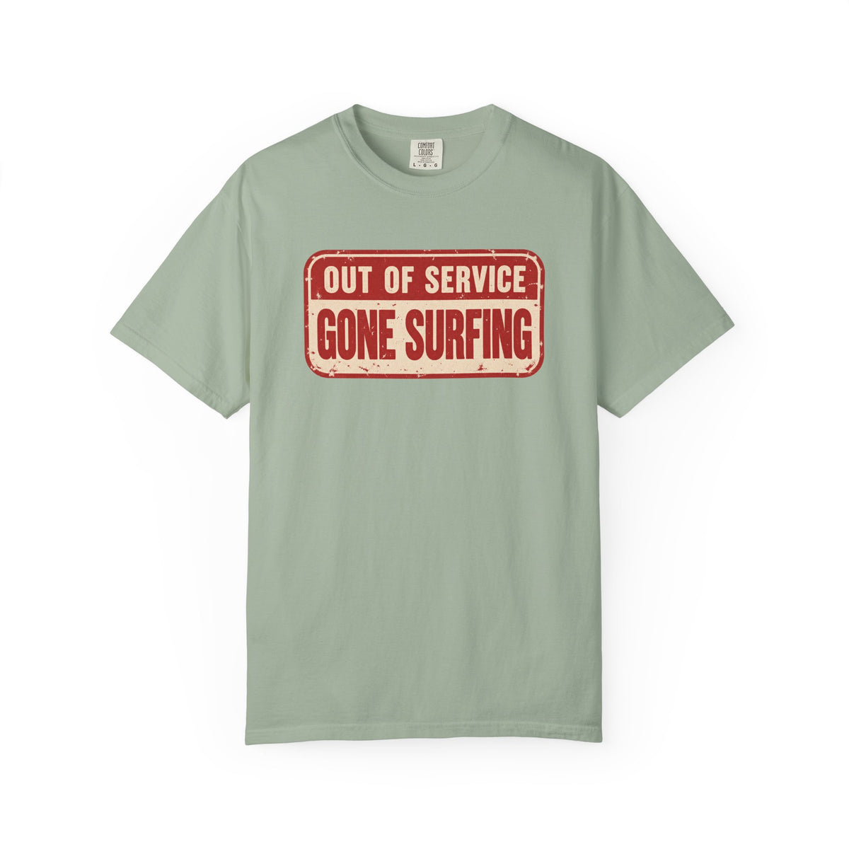 Out Of Service Gone Surfing Tee | Funny Surfer Sign T-Shirt | Retro Surf Gift | Comfort Colors Beach Shirt