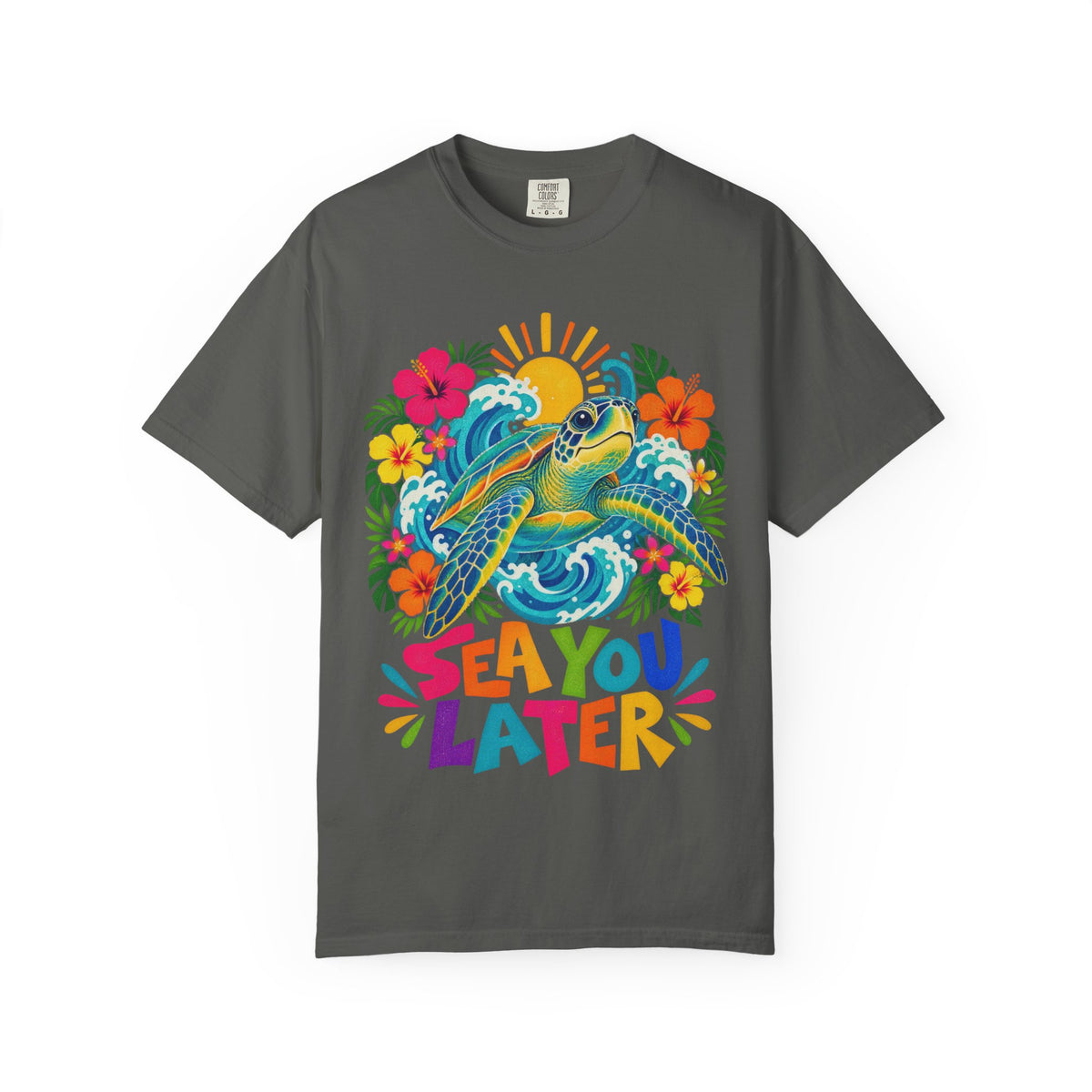 Sea You Later Sea Turtle Tee | Funny Ocean Pun Shirt | Colorful Beach T-Shirt | Comfort Colors