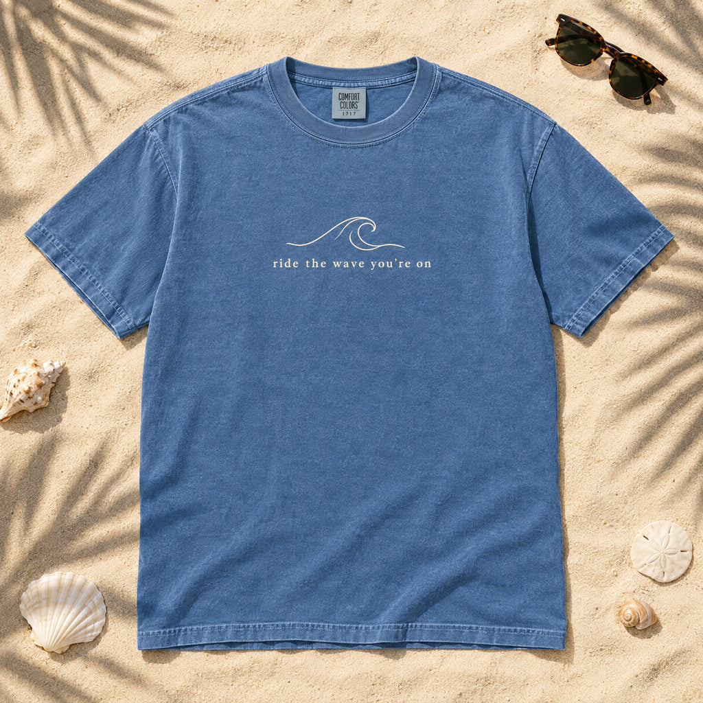 Wave Graphic T-Shirt — "Ride the Wave You're On" Relaxed Surf Tee