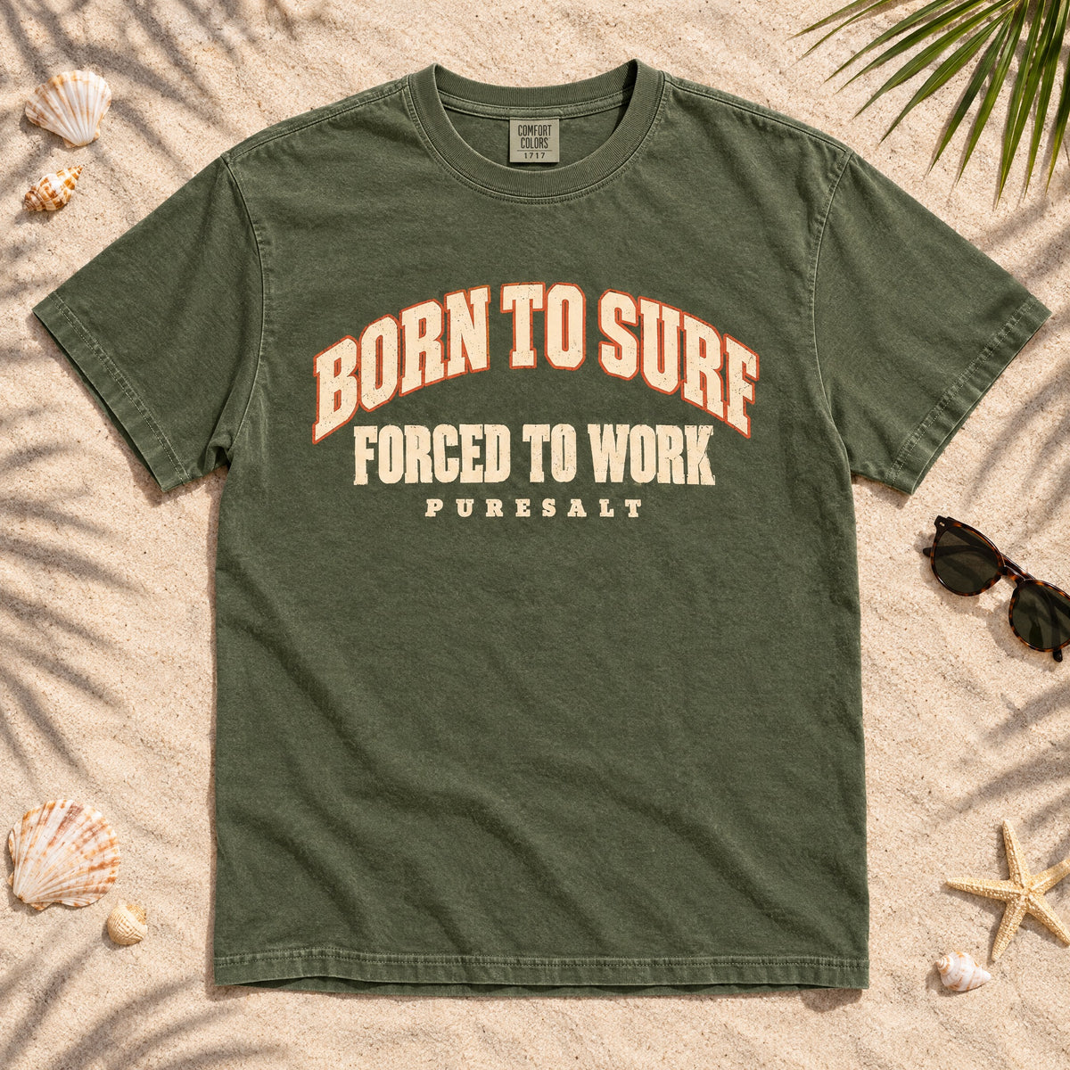 Born to Surf "Forced to Work" T-Shirt