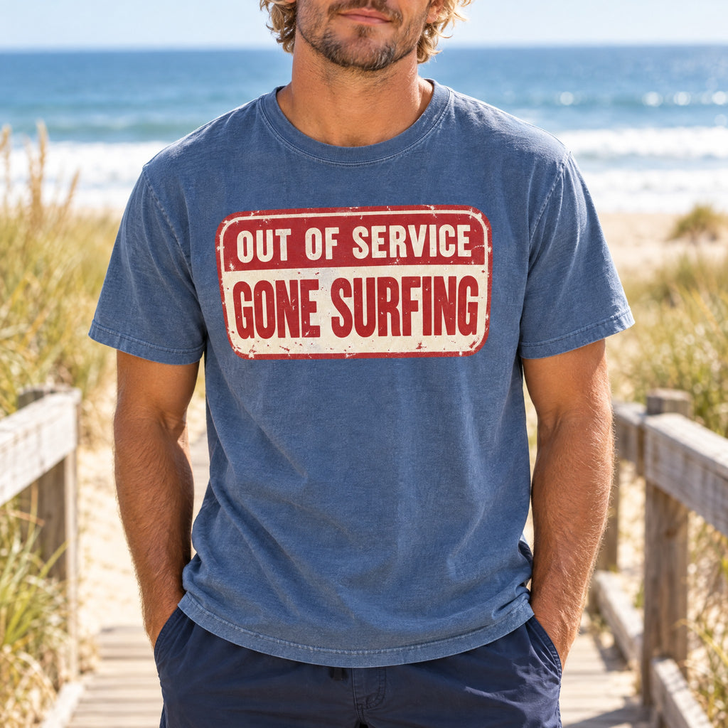 Out Of Service Gone Surfing Tee | Funny Surfer Sign T-Shirt | Retro Surf Gift | Comfort Colors Beach Shirt