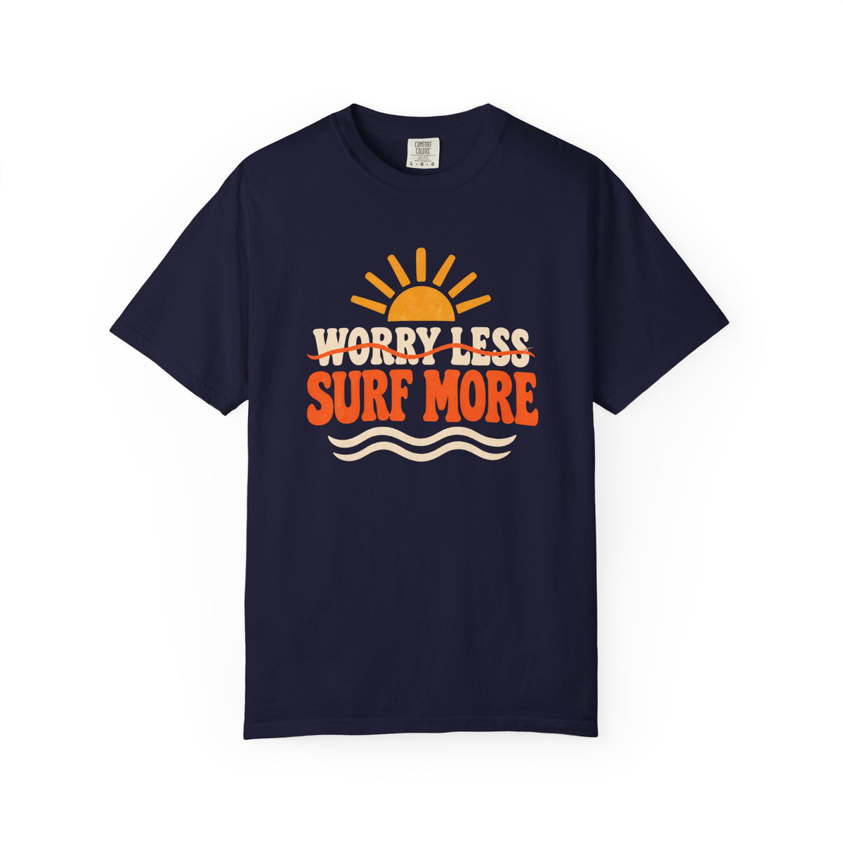 Worry Less Surf More Tee | Retro Sun Wave Shirt | Funny Surf T-Shirt | Comfort Colors Gift