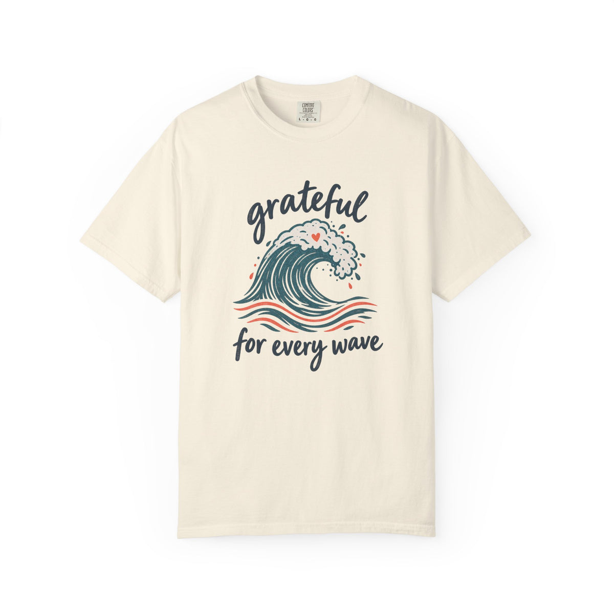 Grateful For Every Wave Tee | Script Wave Heart Shirt | Inspirational Surf T-Shirt | Comfort Colors Gift