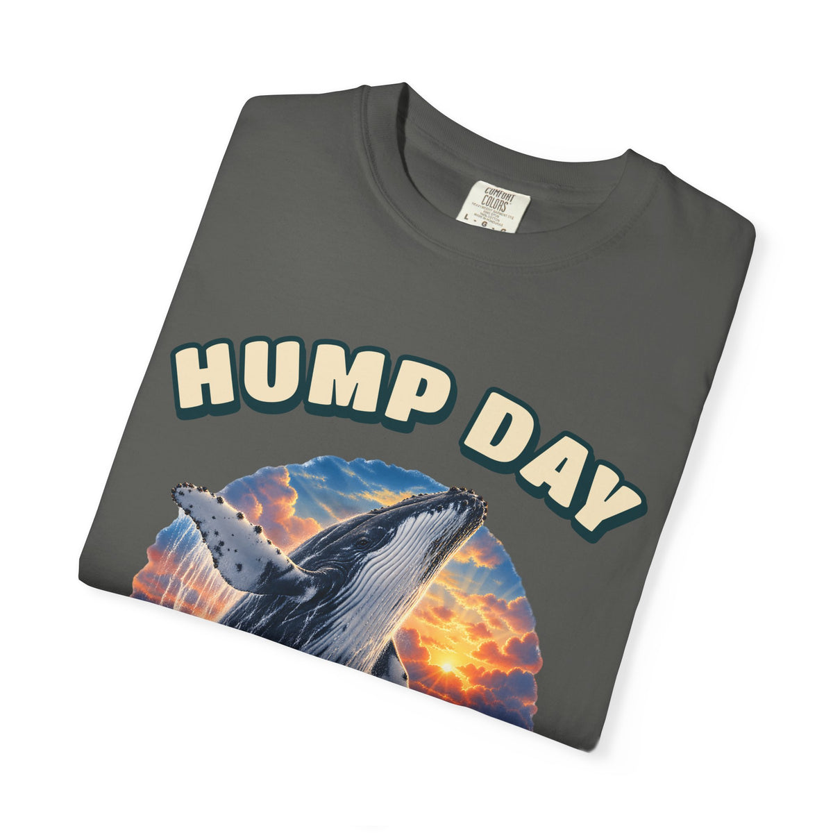 Hump Day Whale Shirt | Funny Humpback Whale Tee | Comfort Colors T-Shirt