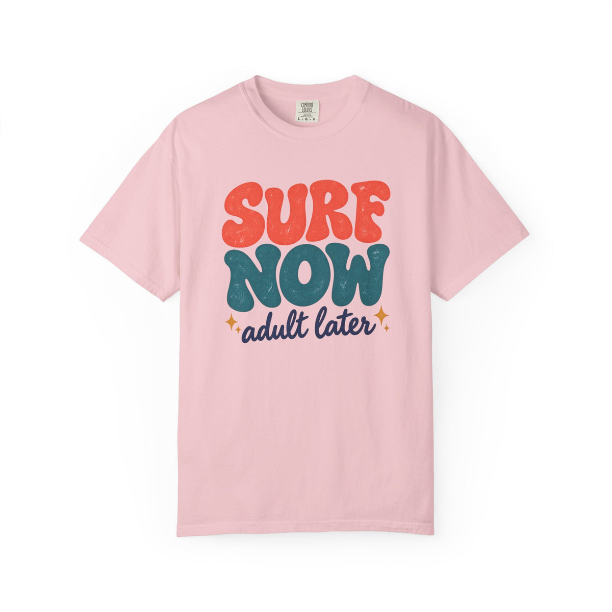 Surf Now Adult Later Tee | Funny Retro Surf Shirt | Groovy Beach T-Shirt | Comfort Colors Gift