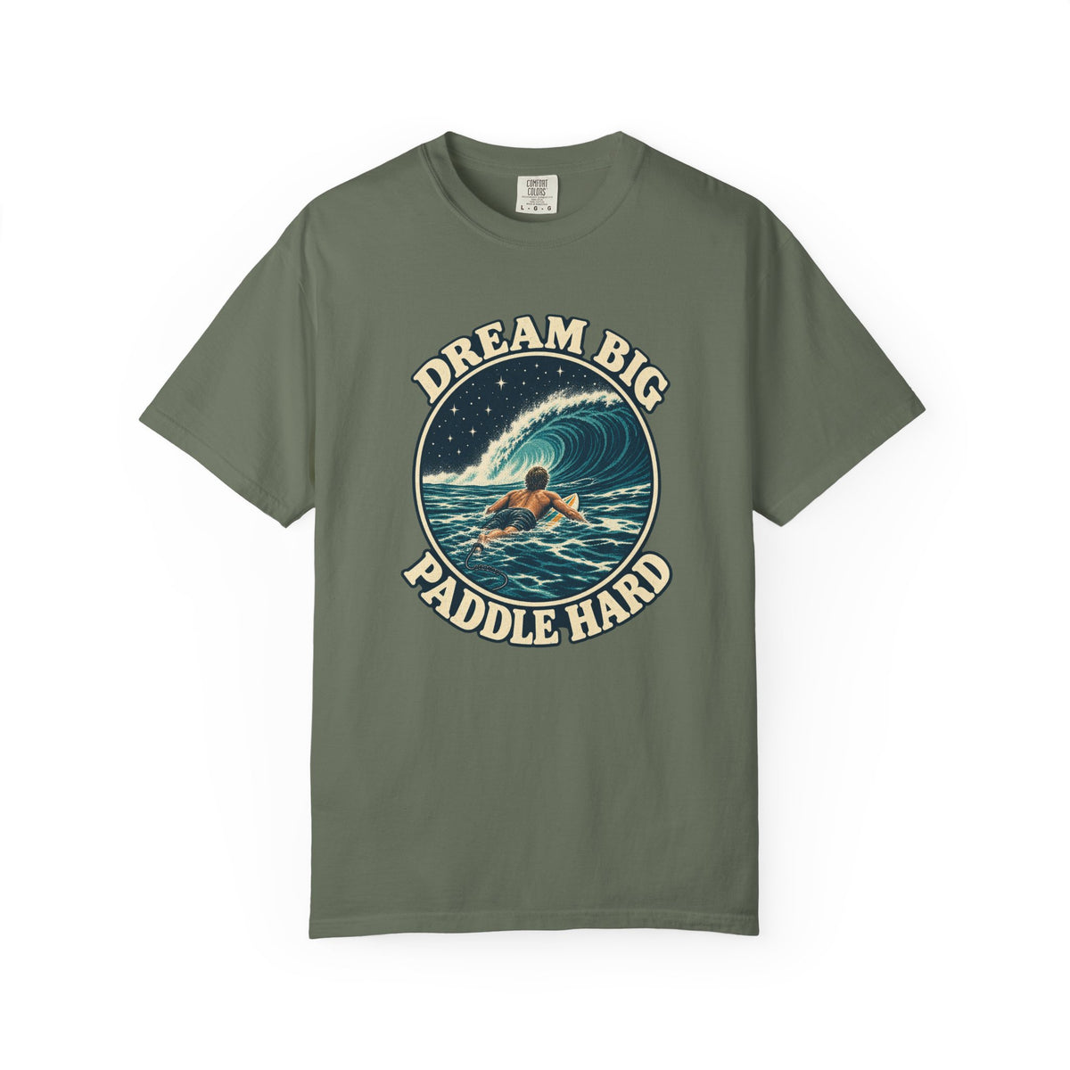 Dream Big Paddle Hard Tee | Vintage Surfer Wave Badge Shirt | Motivational Surf T-Shirt | Comfort Colors Gift