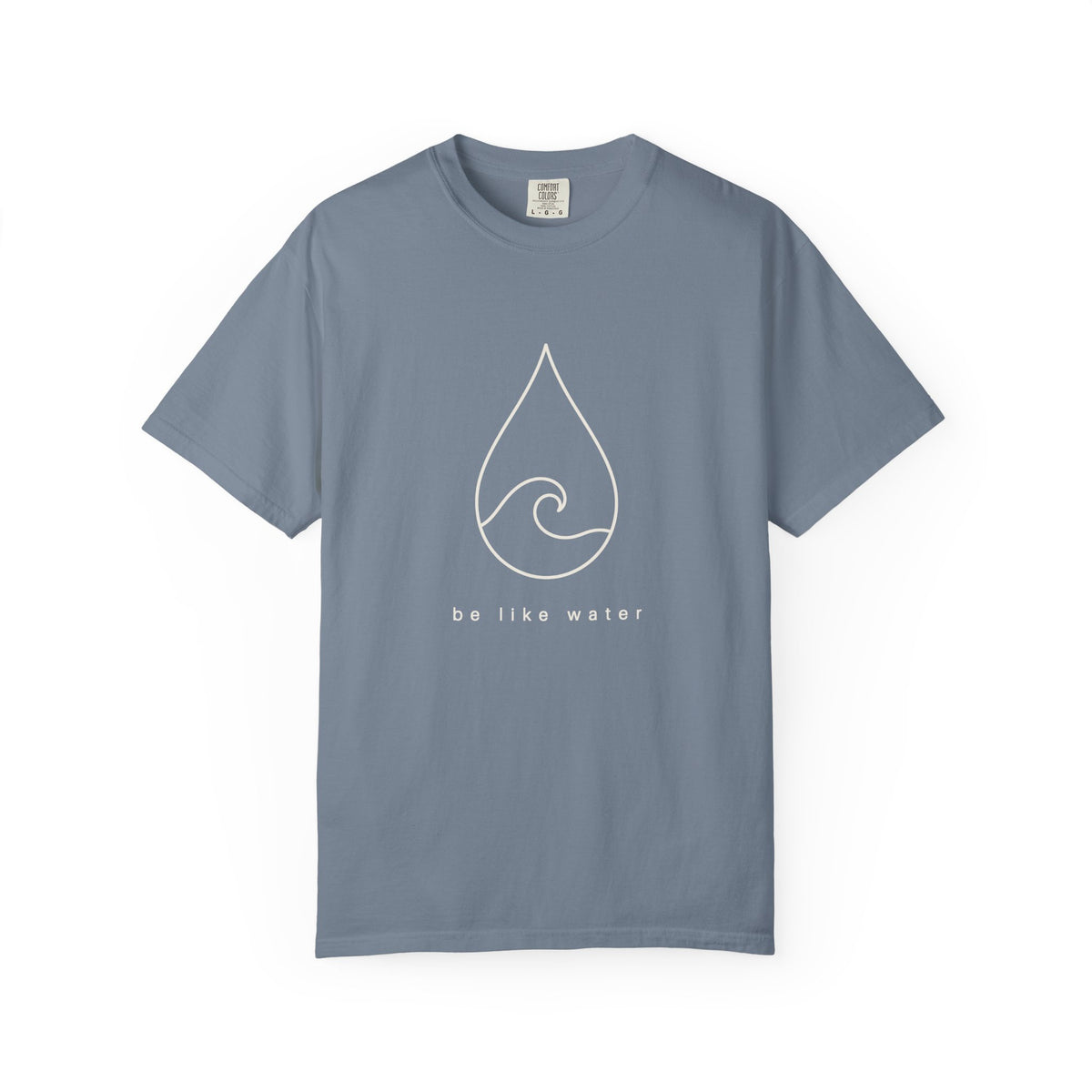 Be Like Water Tee | Minimal Water Shirt | Inspirational Ocean T-Shirt | Comfort Colors