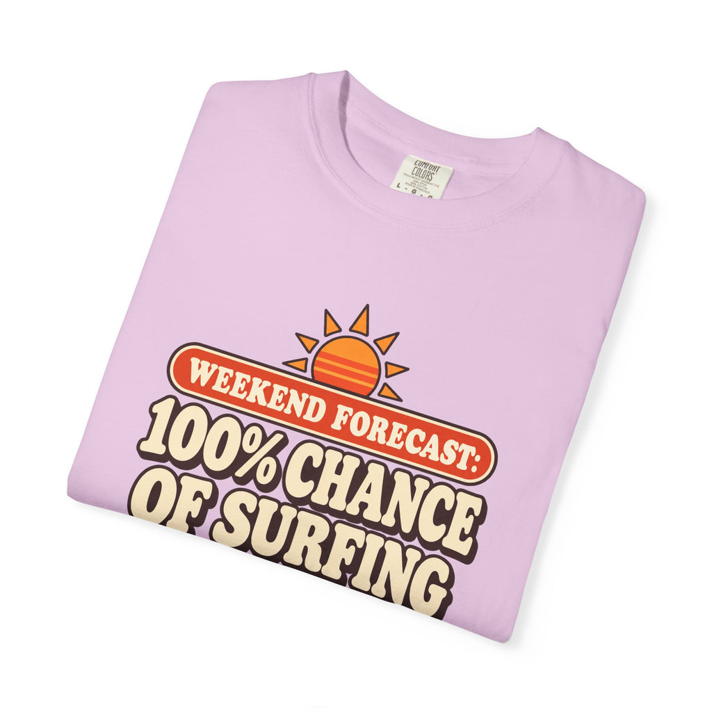 Weekend Forecast 100% Chance Of Surfing Tee | Funny Surf Shirt | Retro Wave Surfer T-Shirt | Comfort Colors