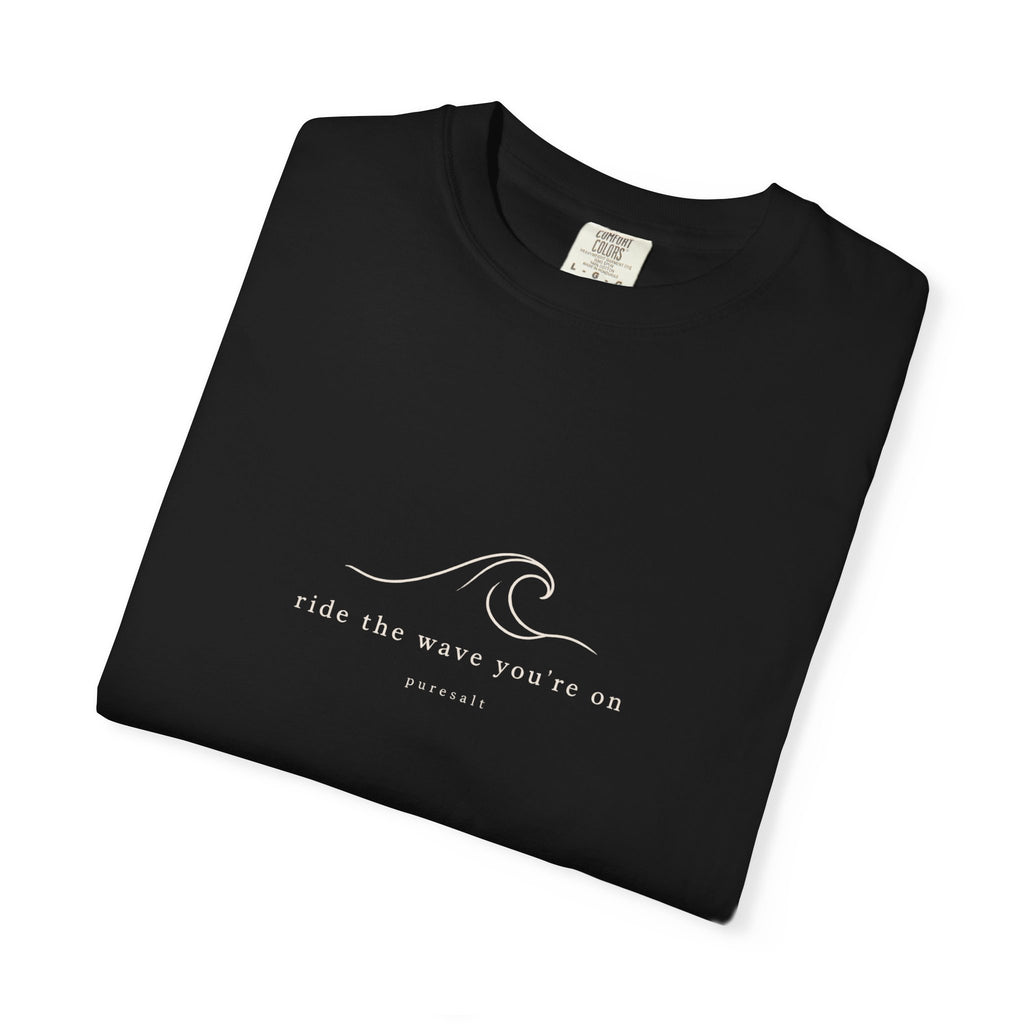 Wave Graphic T-Shirt — "Ride the Wave You're On" Relaxed Surf Tee