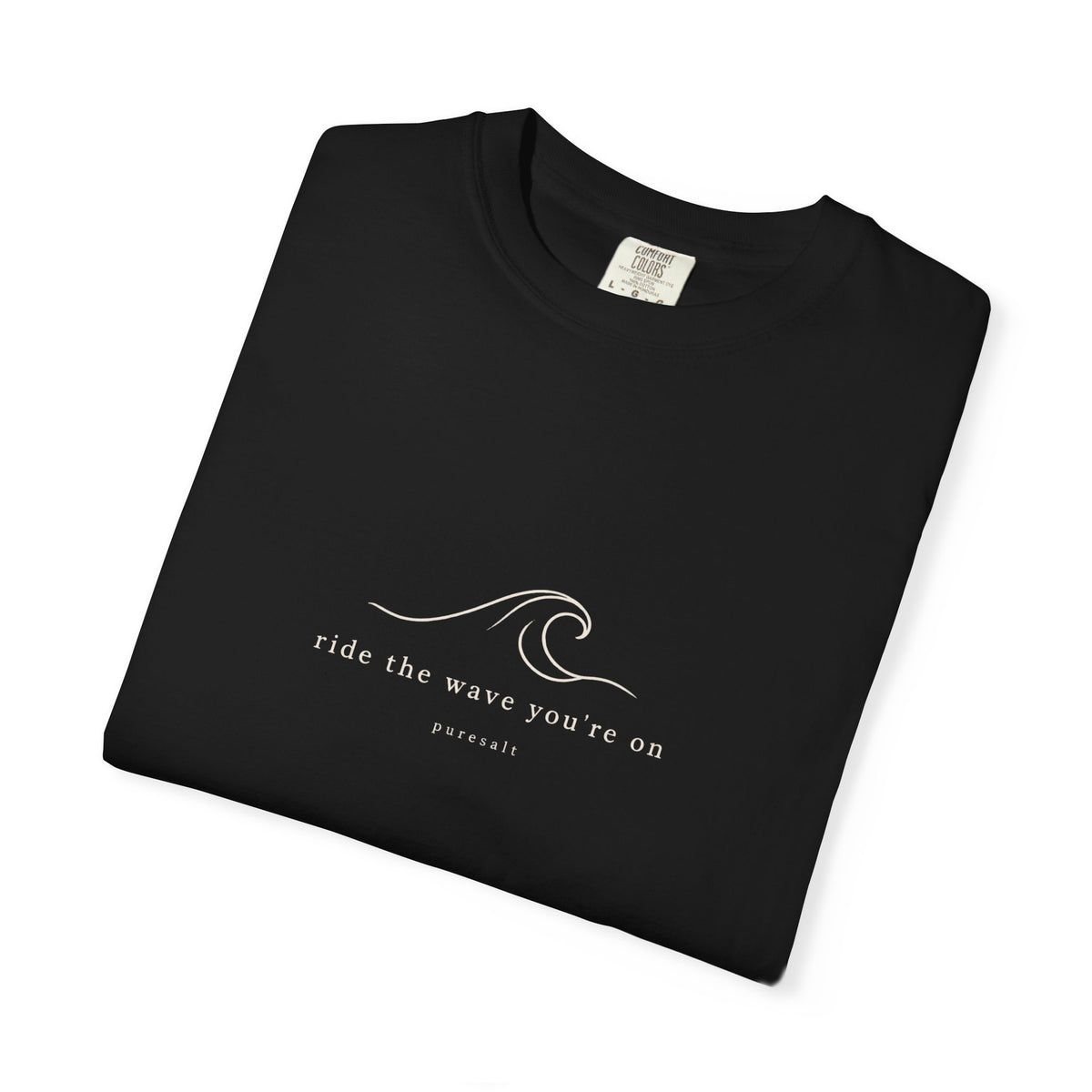 Wave Graphic T-Shirt — "Ride the Wave You're On" Relaxed Surf Tee