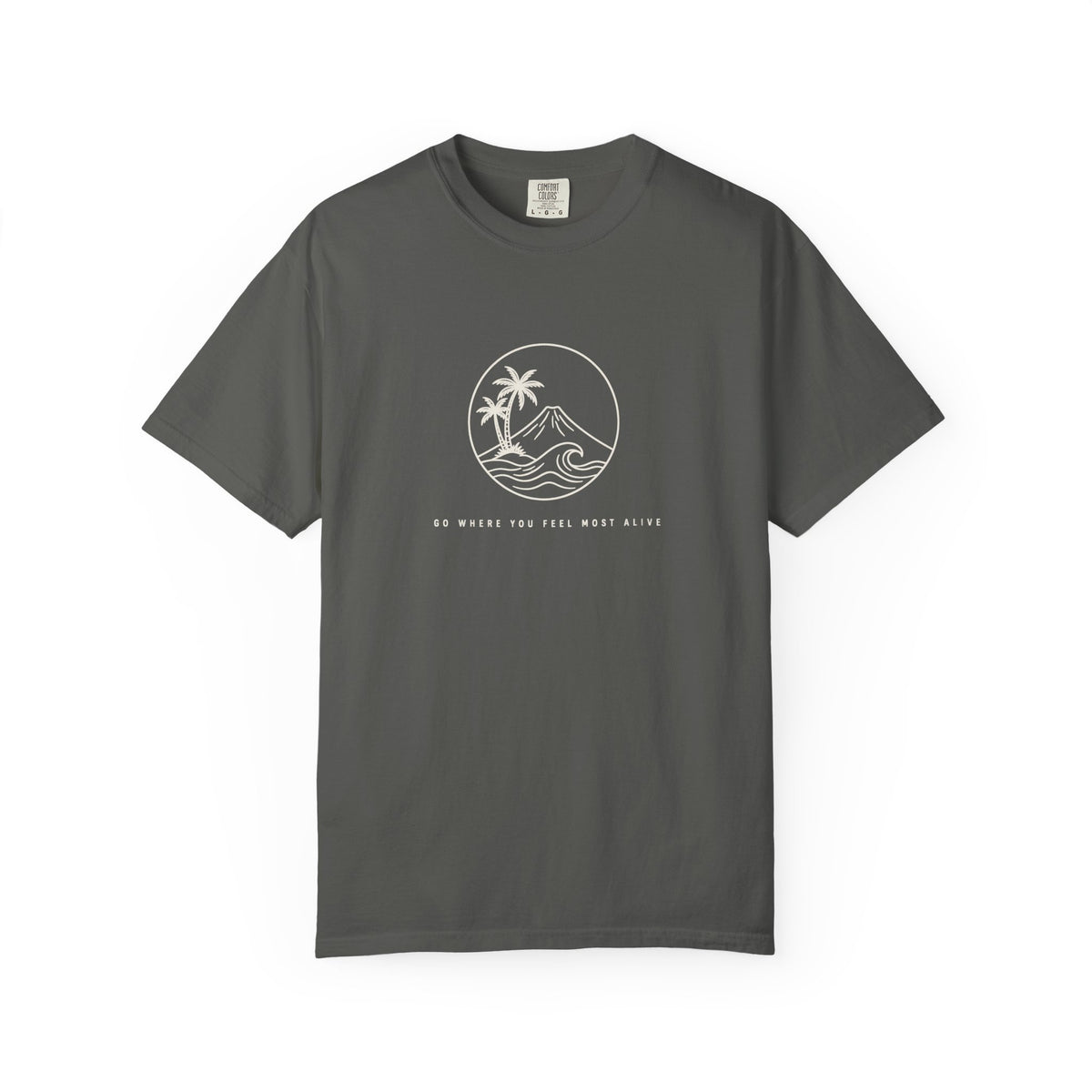 Go Where You Feel Most Alive Tee | Minimal Island Shirt | Inspirational Ocean T-Shirt | Comfort Colors