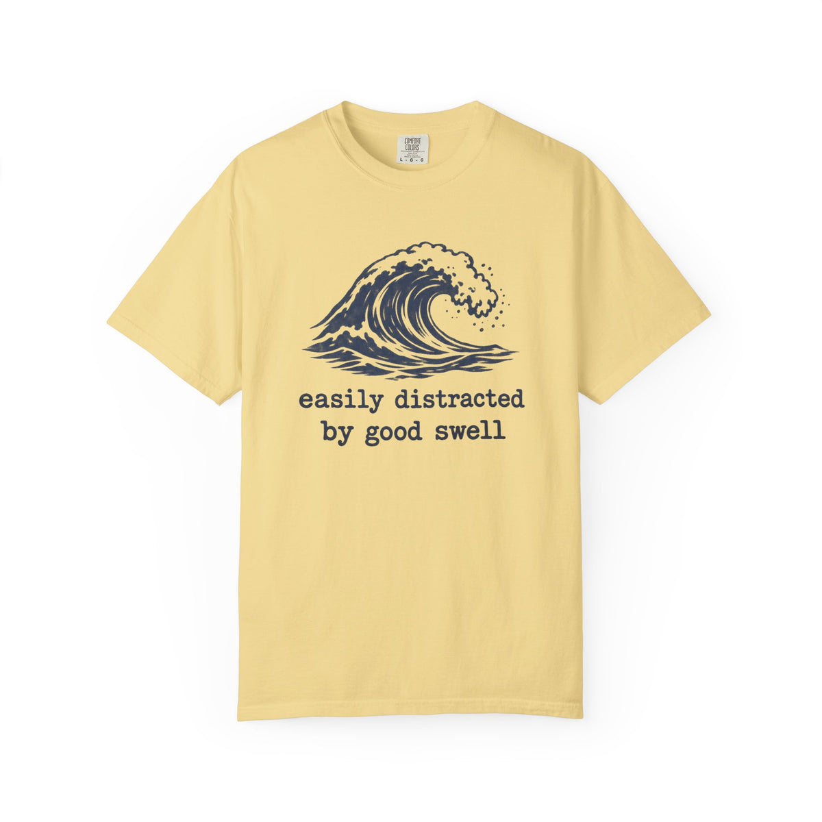 Easily Distracted By Good Swell Tee | Funny Surfer Shirt | Retro Wave T-Shirt | Comfort Colors Surf Gift
