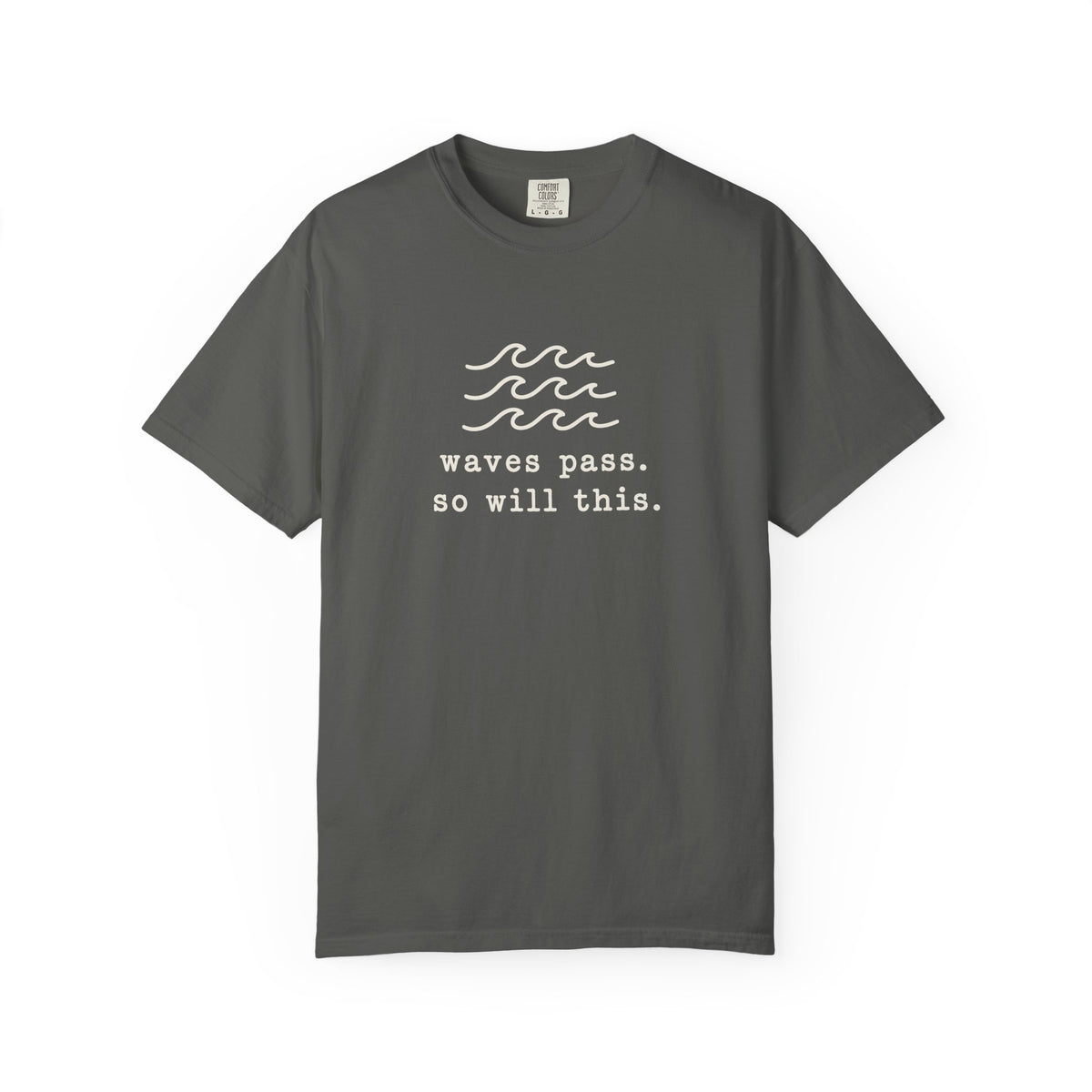 Waves Pass. So Will This. Tee | Minimal Hope Shirt | Inspirational Ocean T-Shirt | Comfort Colors