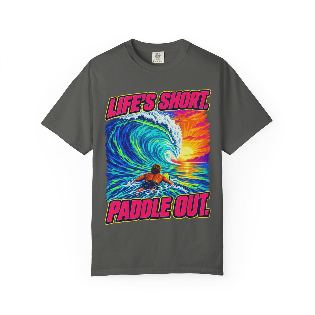 Life's Short Paddle Out Tee | Surf Motivation Shirt | Retro Surfboard T-Shirt | Comfort Colors