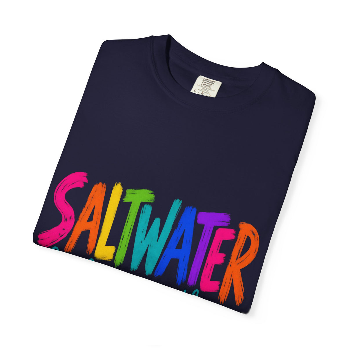 Saltwater Heals Everything Tee | Ocean Therapy Shirt | Colorful Brush Letter T-Shirt | Comfort Colors