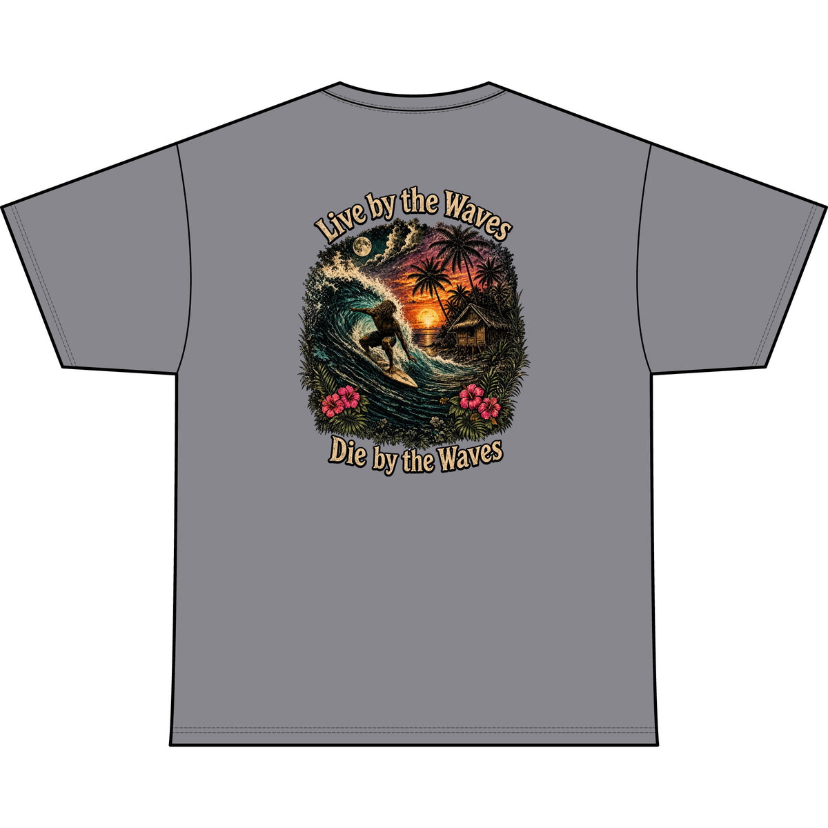 Live by the Waves Die by the Waves Surf Graphic Tee | Tropical Sunset Surfing Shirt