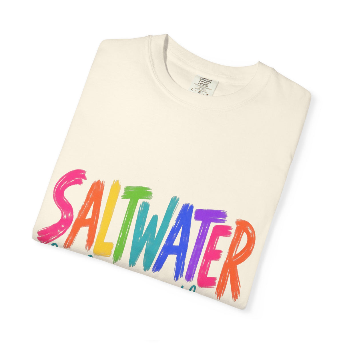 Saltwater Heals Everything Tee | Ocean Therapy Shirt | Colorful Brush Letter T-Shirt | Comfort Colors
