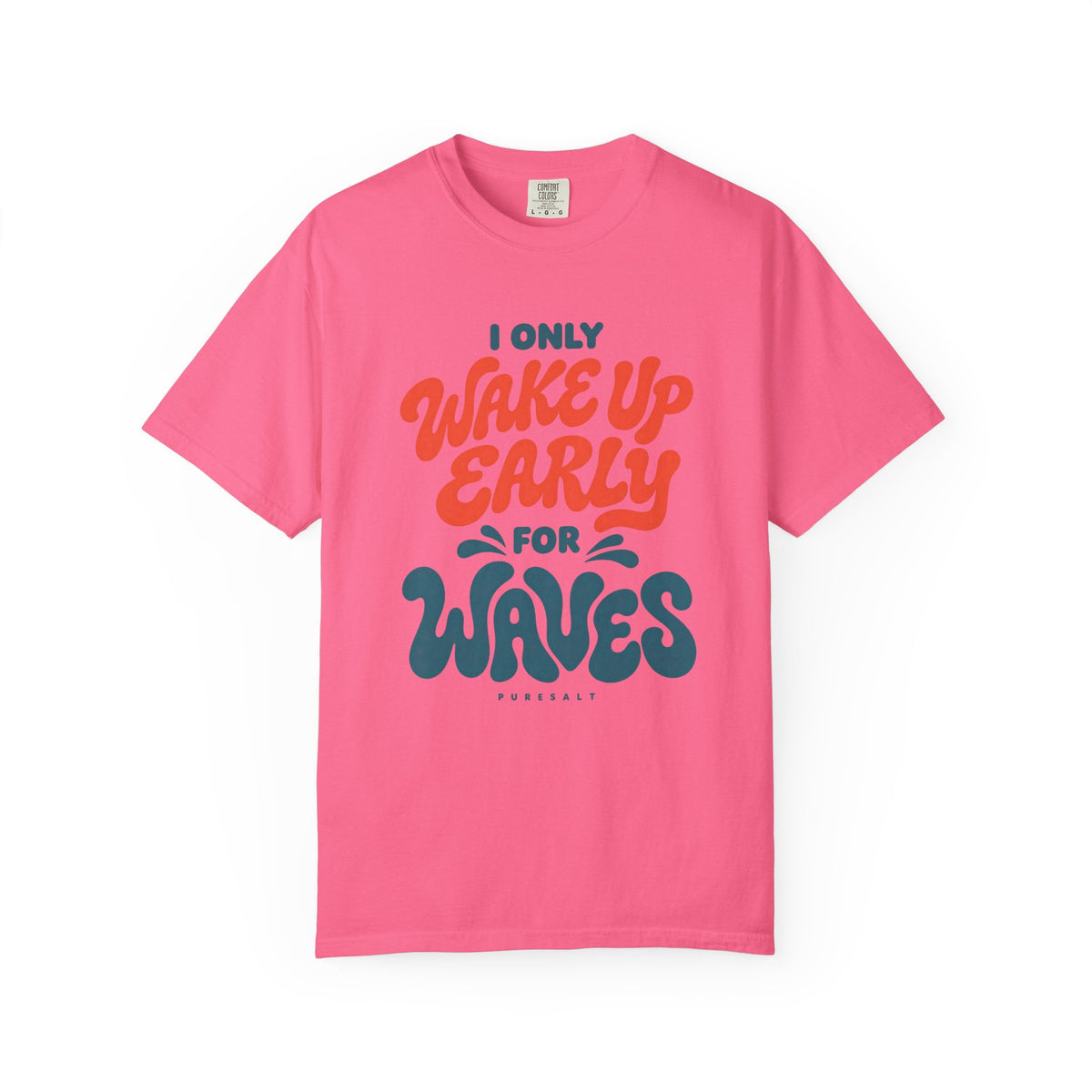 Wake Up Early for Waves T-Shirt — Surf Quote Tee