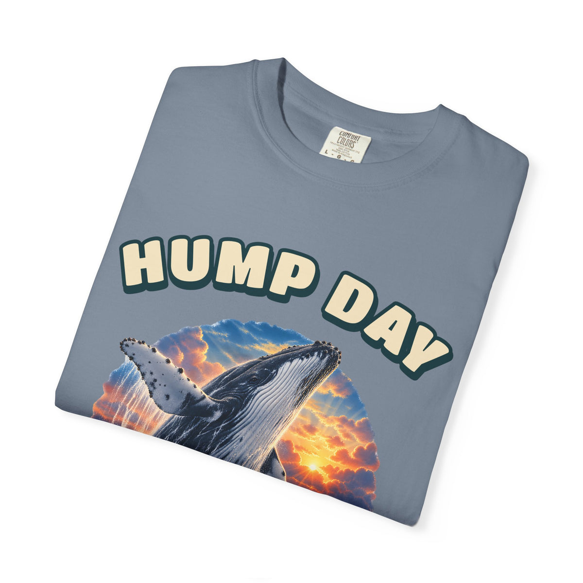 Hump Day Whale Shirt | Funny Humpback Whale Tee | Comfort Colors T-Shirt
